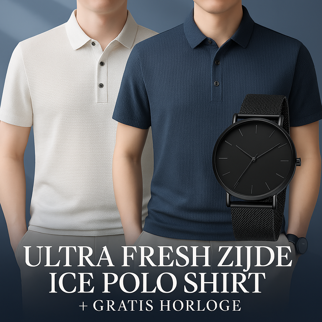[BETAAL 1, NEEM 2] - Ultra Fresh Zijde Ice Polo Shirt + Gratis Horloge
